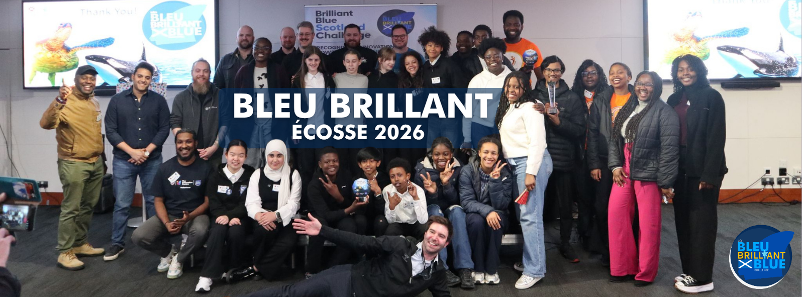 Défi Bleu Brillant Écosse 2026 : Là où l'ambition de la jeunesse rencontre l'économie bleue