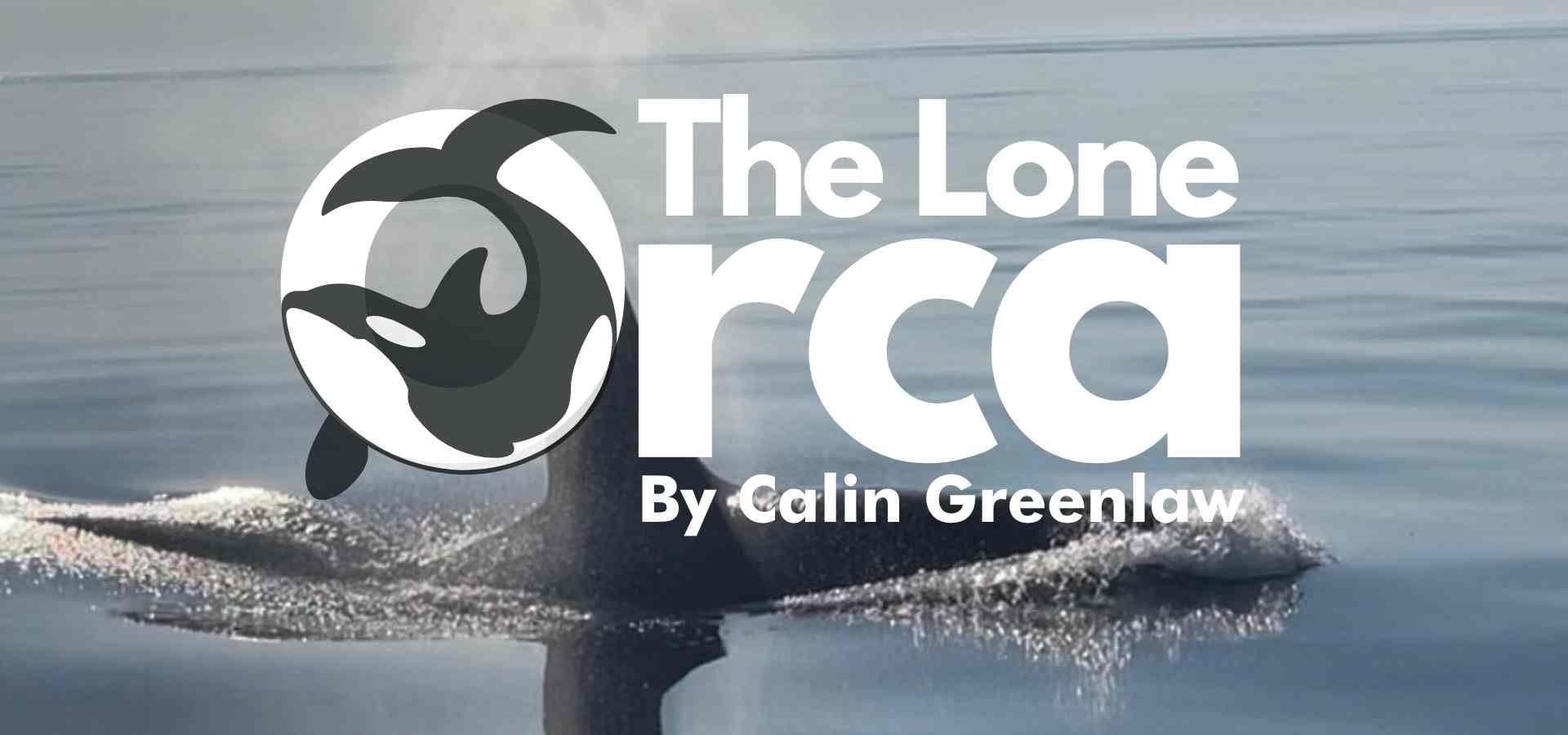 The Lone Orca: Old Thom