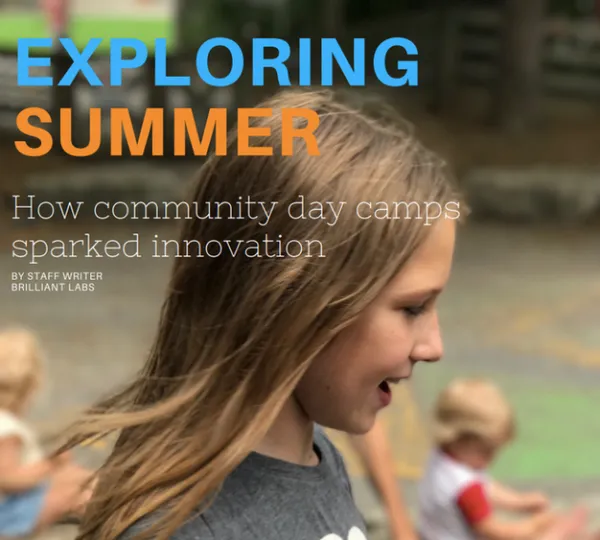 Brilliant Labs Summer Tech-Camps Are Coming!