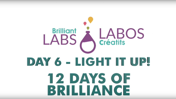 12 Days of Brilliance - Day 6 - Light It Up!