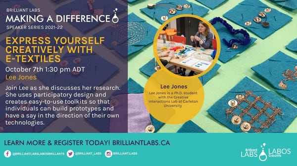 Express Yourself Creatively | Exprimez votre créativité avec les e-textiles.